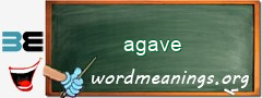 WordMeaning blackboard for agave